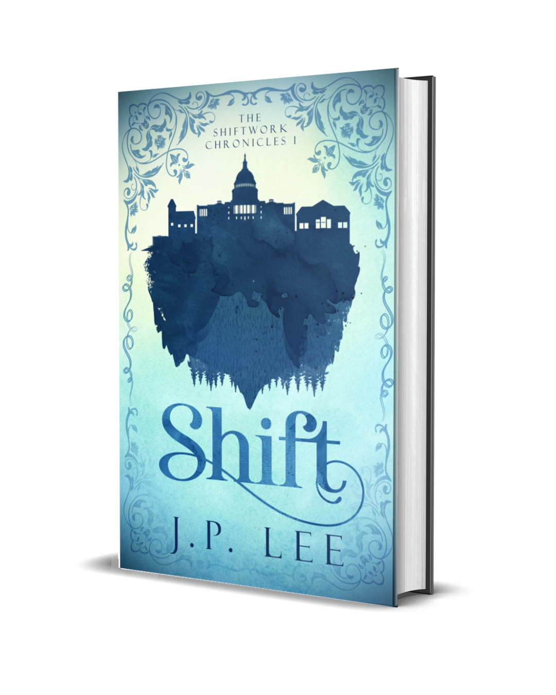Shift (The Shiftwork Chronicles 1)