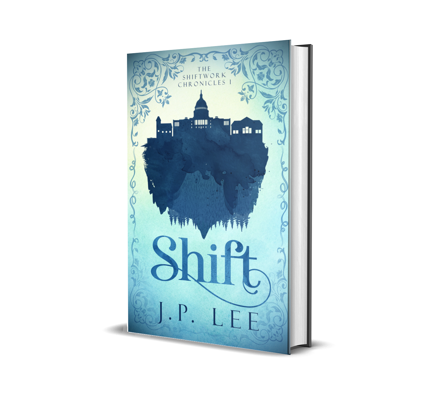Shift (The Shiftwork Chronicles 1)