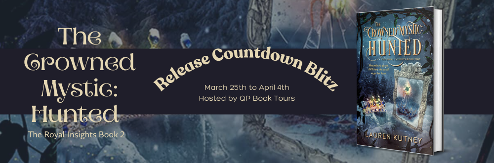 The Crowned Mystic: Hunted (The Royal Insights Book 2)