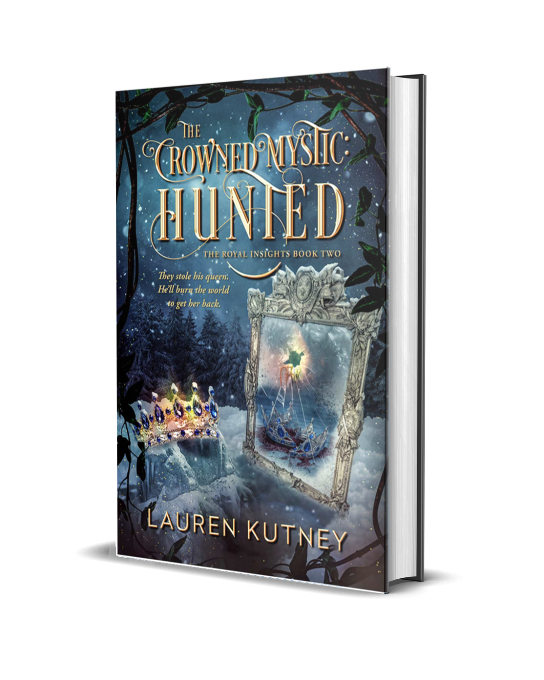 The Crowned Mystic: Hunted (The Royal Insights Book 2)