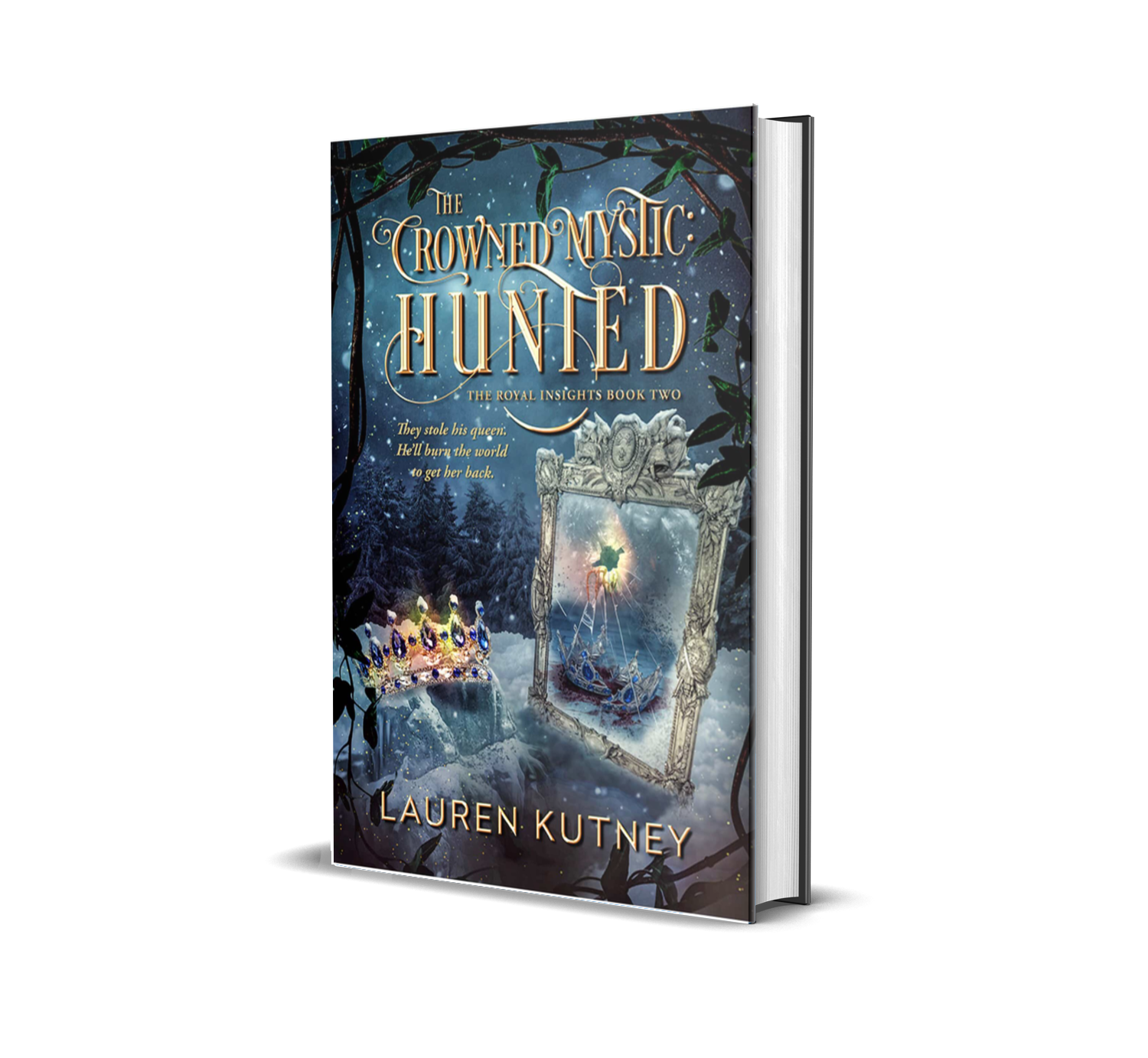The Crowned Mystic: Hunted (The Royal Insights Book 2)