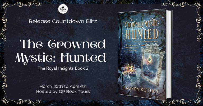 The Crowned Mystic: Hunted (The Royal Insights Book 2)